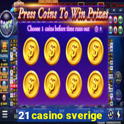 21 casino sverige