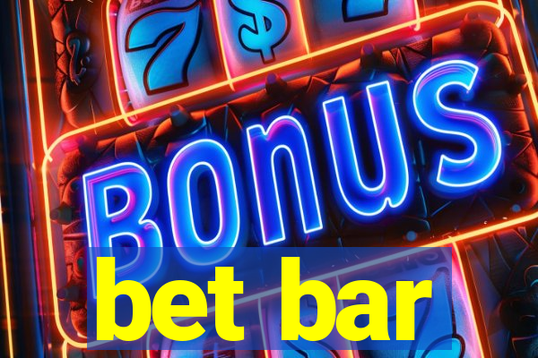 bet bar