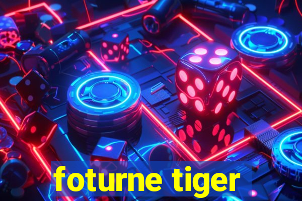 foturne tiger