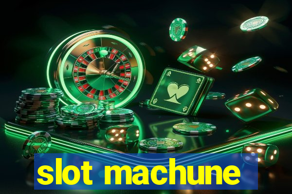 slot machune