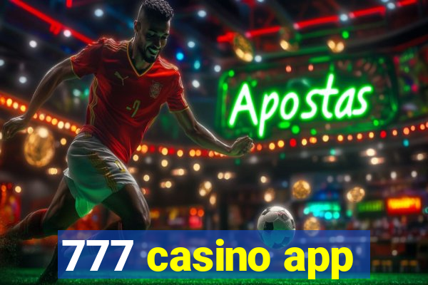 777 casino app