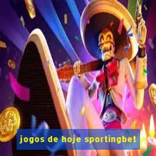 jogos de hoje sportingbet