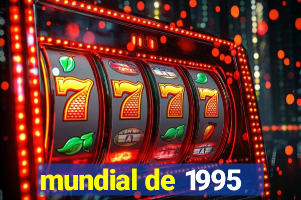 mundial de 1995