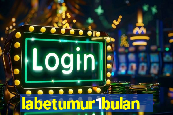 labetumur1bulan