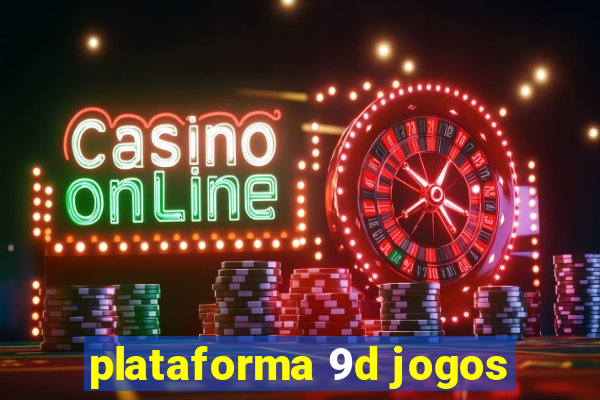 plataforma 9d jogos