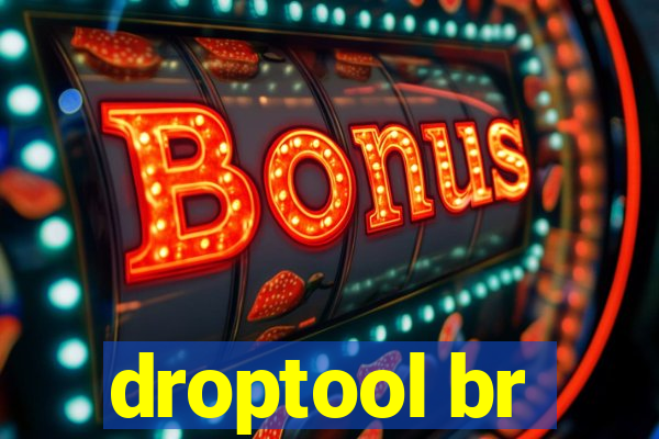 droptool br