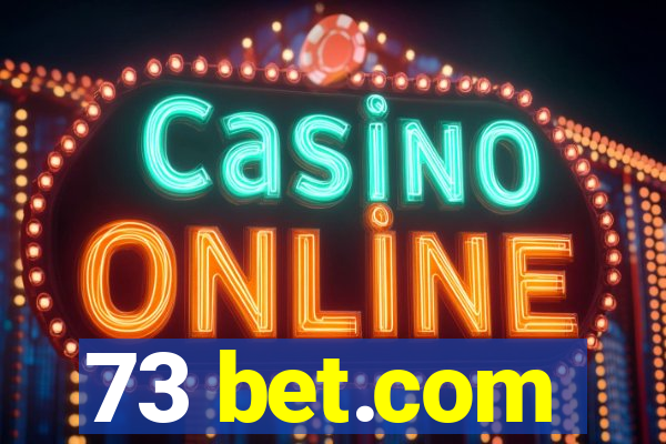 73 bet.com