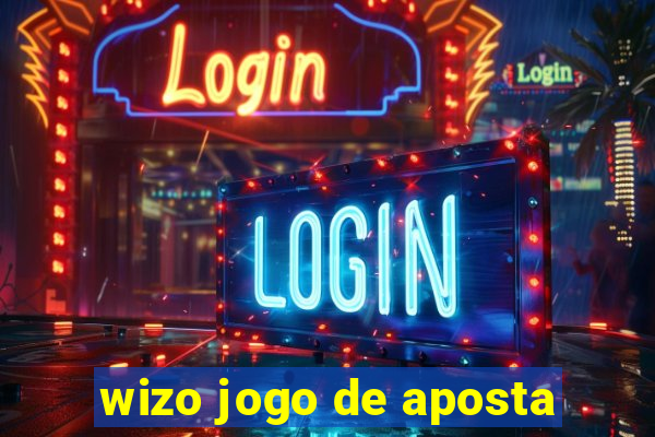 wizo jogo de aposta