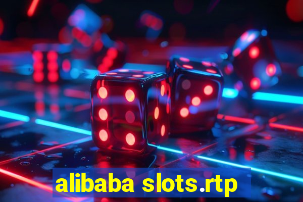 alibaba slots.rtp