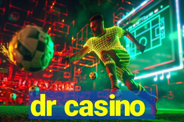 dr casino