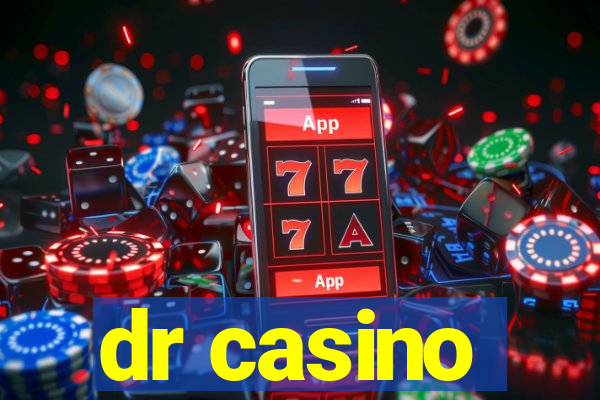 dr casino