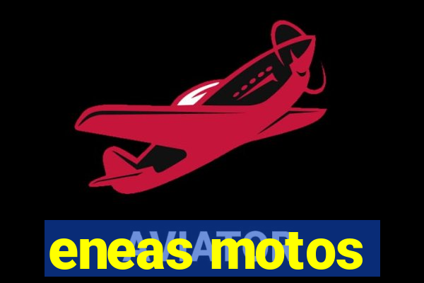 eneas motos