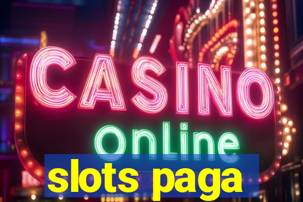 slots paga