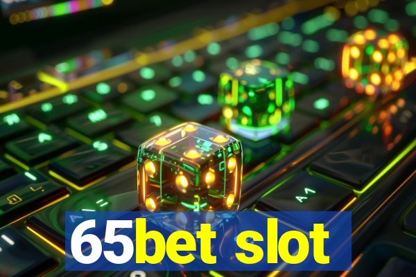 65bet slot