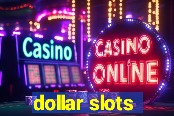 dollar slots