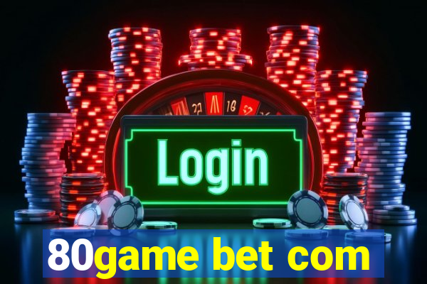 80game bet com