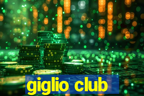 giglio club