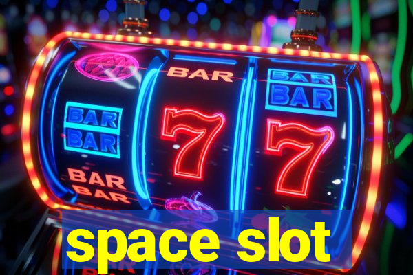 space slot