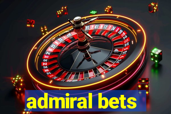 admiral bets