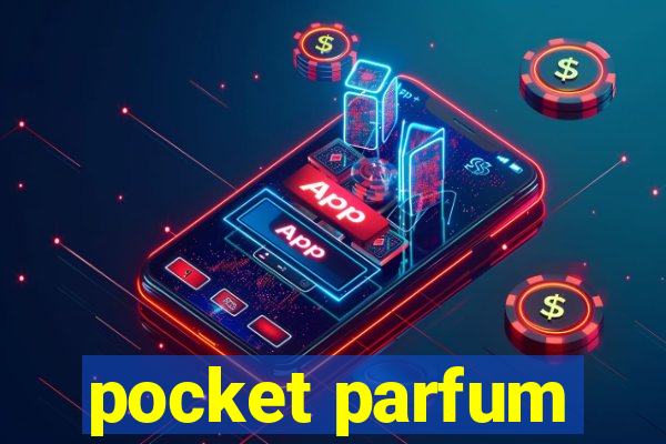 pocket parfum