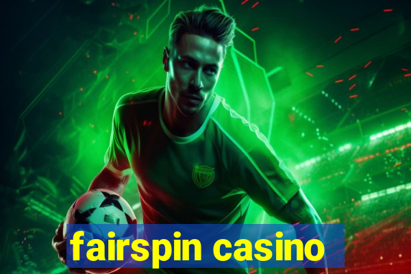 fairspin casino