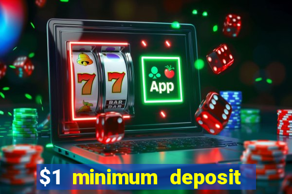 $1 minimum deposit casino canada 2021