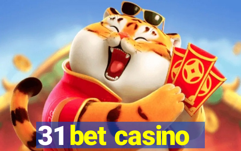 31 bet casino