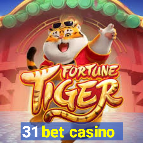 31 bet casino