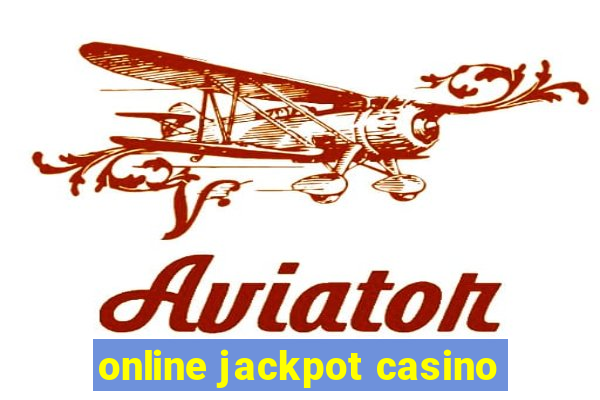 online jackpot casino