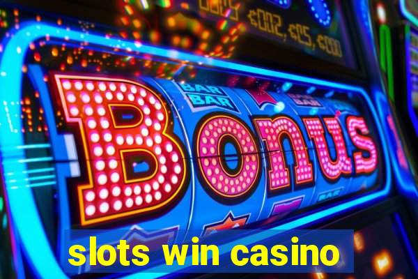 slots win casino