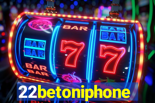 22betoniphone