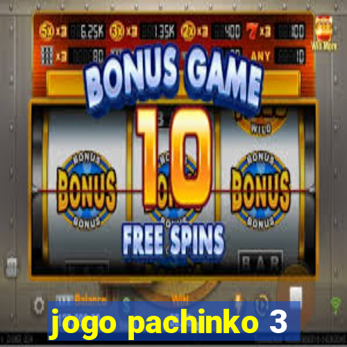 jogo pachinko 3