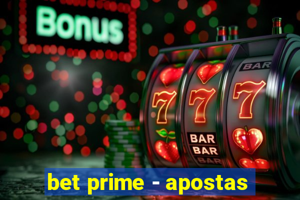 bet prime - apostas