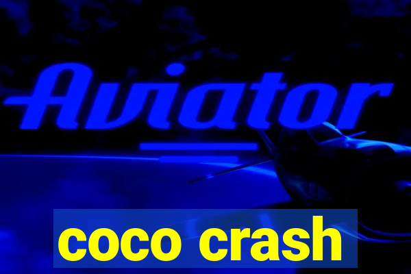 coco crash