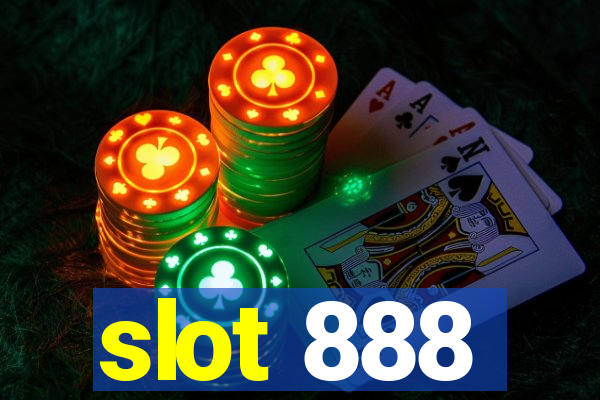 slot 888