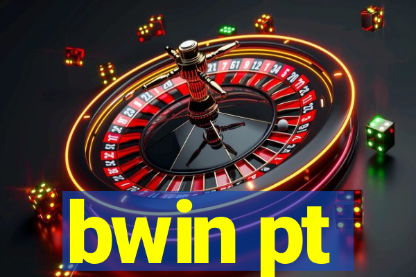 bwin pt