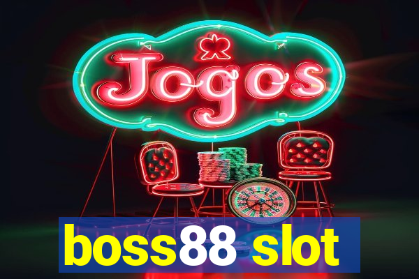 boss88 slot