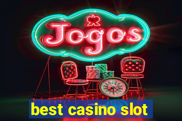 best casino slot