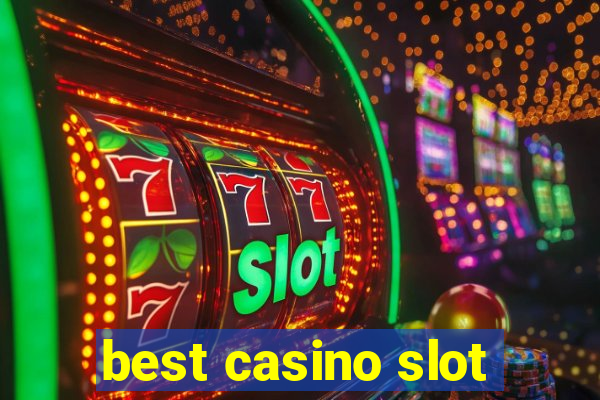 best casino slot