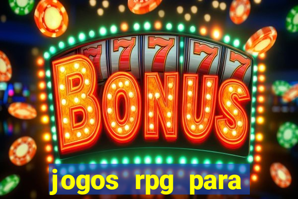 jogos rpg para ganhar dinheiro