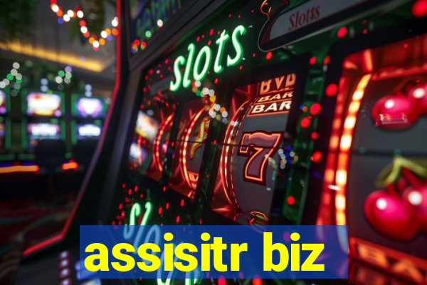 assisitr biz