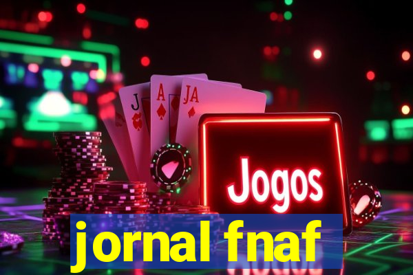 jornal fnaf