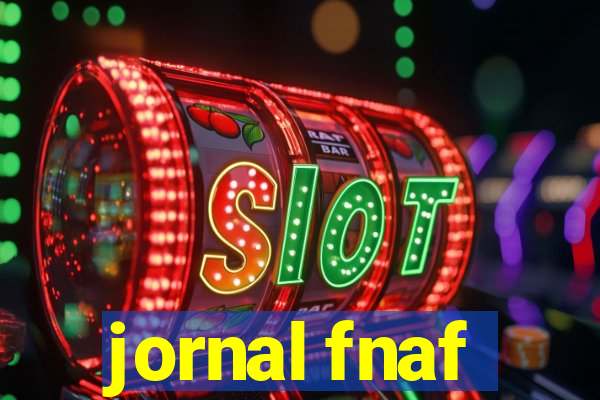 jornal fnaf