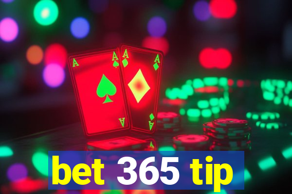 bet 365 tip