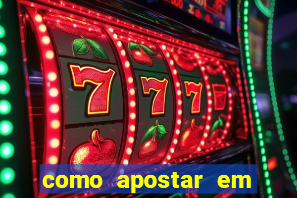 como apostar em dólar na bet365