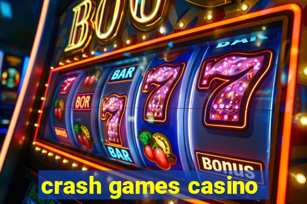 crash games casino