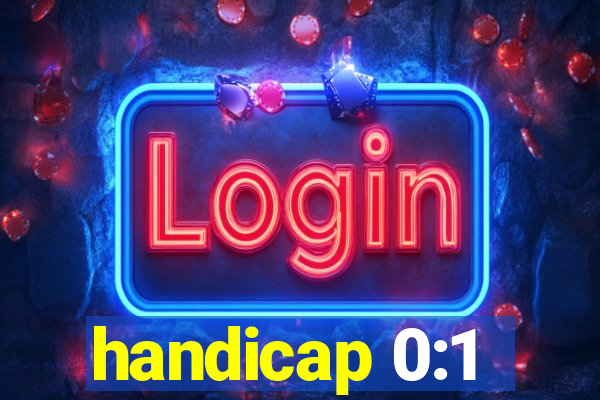 handicap 0:1