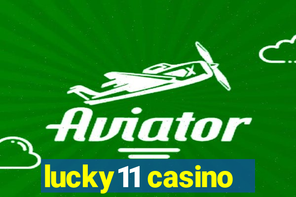 lucky11 casino