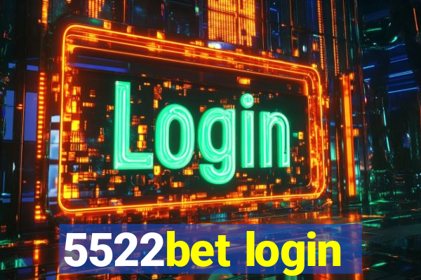 5522bet login