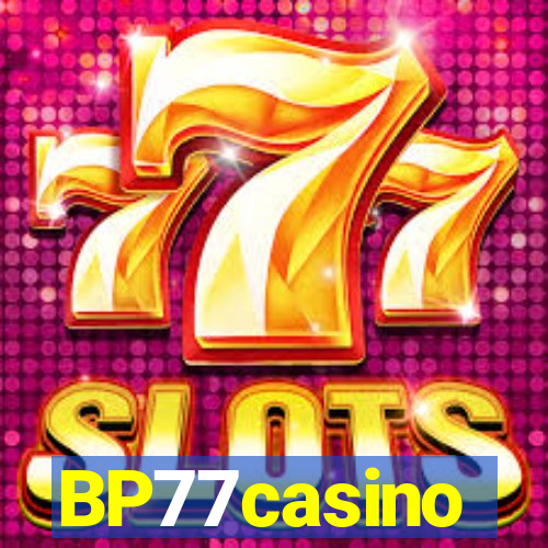 BP77casino